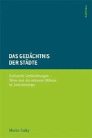 Das GedäChtnis Der StäDte | Moritz CsáKy | Deutsch | Buch | 417 S. | 2010