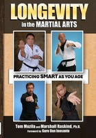 Tom Muzila (U. A.) | Longevity IN THE Martial Arts | Taschenbuch | Englisch