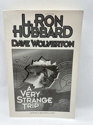 HUBBARD, L. Ron.A Very Strange Trip. 1999.