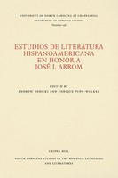 Estudios De Literatura Hispanoamericana En Honor A José J. Arrom Debicki (U. A.)