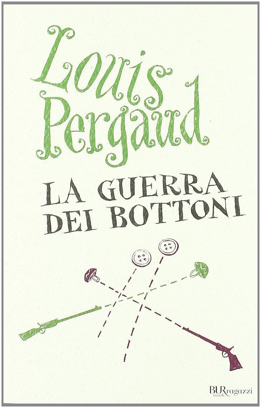 Libri Louis Pergaud - La Guerra Dei Bottoni - Immagine 3