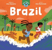 Ana Siqueira | Our World: Brazil | Buch | Englisch (2023) | Papp-Bilderbuch