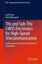 THz and Sub-THz CMOS Electronics for High-Speed Telecommunication: Architectures