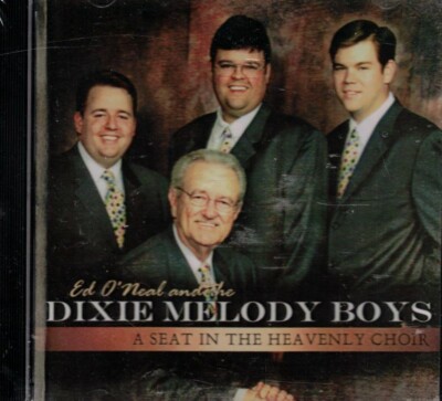 Ed O'Neal and The Dixie Melody Boys: A Seat in the Heavenly Choir (2005) CD