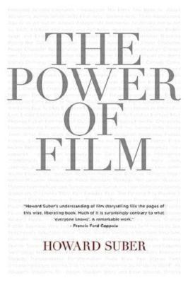 The Power of Film by Suber, Howard