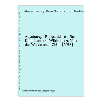 Augsburger Puppenkiste - Jim Knopf und die Wilde 13: 3. Von der Wüste nach China