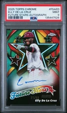 ELLY DE LA CRUZ, 2025 TOPPS CHROME AUTO #FSA-ED, SP /99 FUTURE STARS AUTO PSA 9