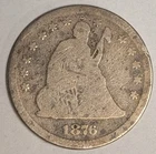 1876 Seated Liberty Quarter ~ US Silver 25c