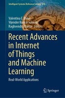 Recent Advances In Internet Of Things And Machine Learning Valentina E. Balas