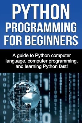 Joe Benton Python Programming for Beginners (Paperback)