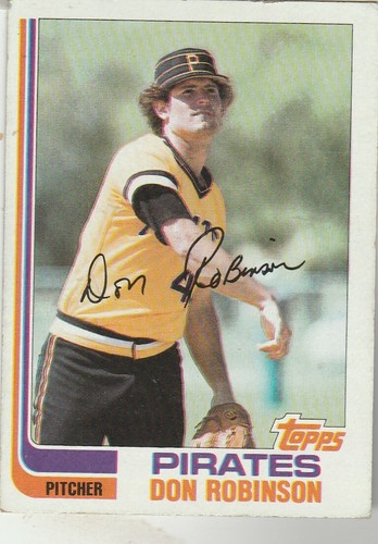 KOSTENLOSER VERSAND - NEUWERTIG - 1982 (PIRATEN) Topps #332 Don Robinson (FAKSIMILE AUTOGRAMM