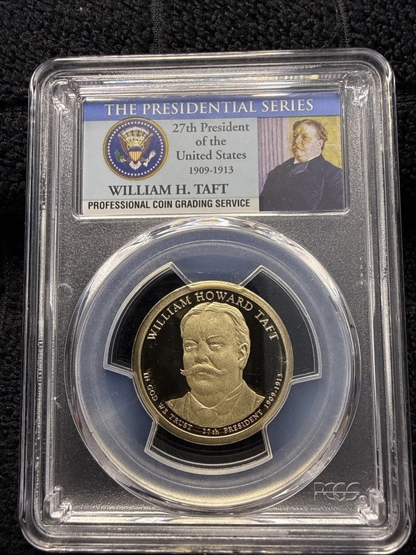 2013 S - William H. Taft Dollar - PCGS  PR69DCAM - The Presidential Series