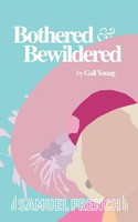 Bothered And Bewildered Gail Young Taschenbuch Kartoniert / Broschiert Englisch