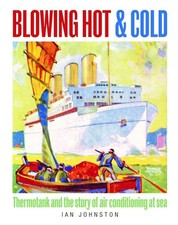 Blowing Hot and Cold: Thermotank and the Story , Johnston..