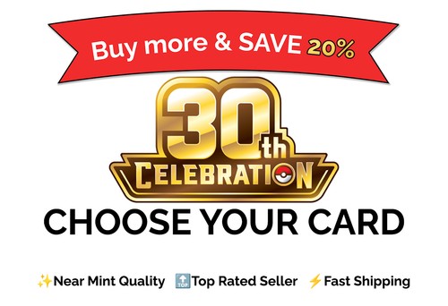 Pokémon TCG 30th Celebration Choose Your Card Singles | NM Bulk Discount