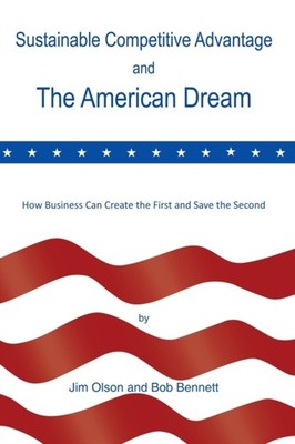 Olson - Sustainable Competitive Advantage and the American Dream - New - X555z