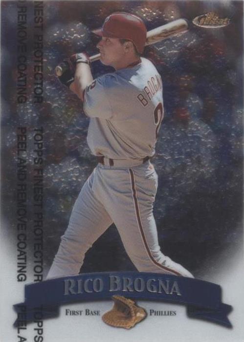 1998 Topps Finest - Rico Brogna #155 - 1 of 1