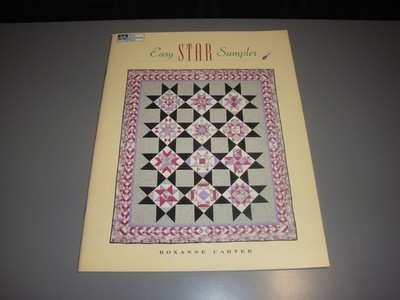 Easy STAR Sampler Roxanne Carter Quilt Patterns Illustrated Martingale Patchwork