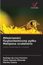 Wlaciwoci fizykochemiczne pylku Melipona scutellaris by Rodrigo Da Cruz Ferreira