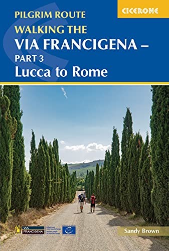 Walking the Via Francigena Pilgrim Route - Part 3: Lucca to Rome (Cicerone Pilgrimage Guides) - Image 8
