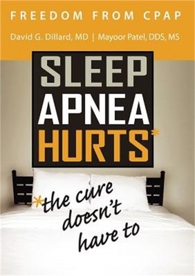 Freedom from Cpap: Sleep Apnea Hurts, the Cure Doesn't Have to (Paperback or Sof