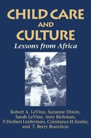 Child Care And Culture Lessons From Africa Robert A. Levine (U. A.) Taschenbuch