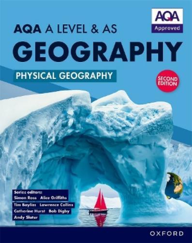 Tim Bayliss Bob Digby Lawrenc AQA A Level & AS Geography: Physical  (Paperback)