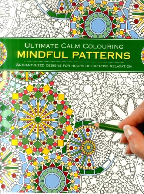 Ultimate Calm Colouring: Mindful Patterns by Southwater (Paperback Book)