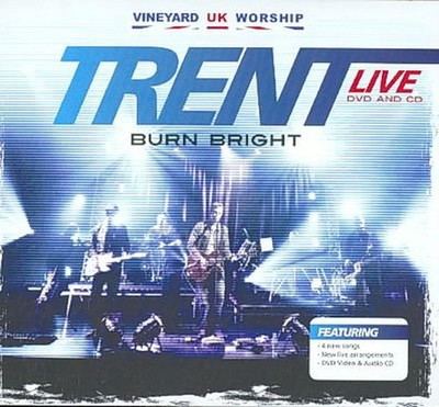 Burn Bright - Trent Compact Disc