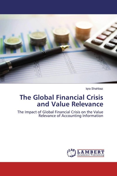 Iqra Shahbaz | The Global Financial Crisis And Value Relevance | Taschenbuch-image