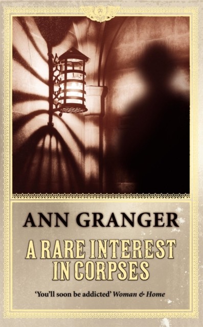 A Rare Interest in Corpses (Inspector Ben Ross Mystery 1) by Ann Granger