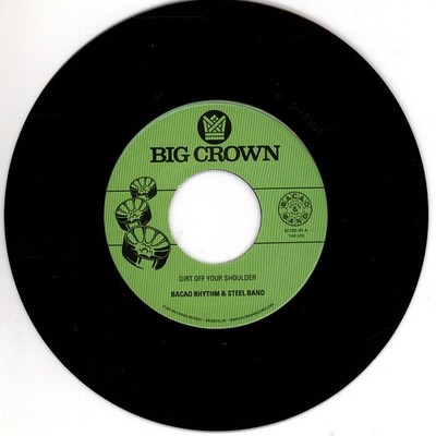 Bacao Rhythm & Steel Band - Dirt Off Your Shou (Vinyl 7'' - 2021 - US - Original)