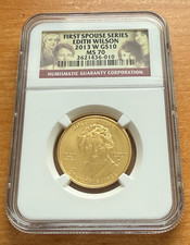 US 2013 W Gold 1/2 oz $10 NGC MS70 First Spouse Series - Edith Wilson