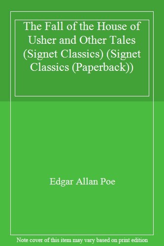 Fall of the House of Usher and Other Tales, The (Signet Classics