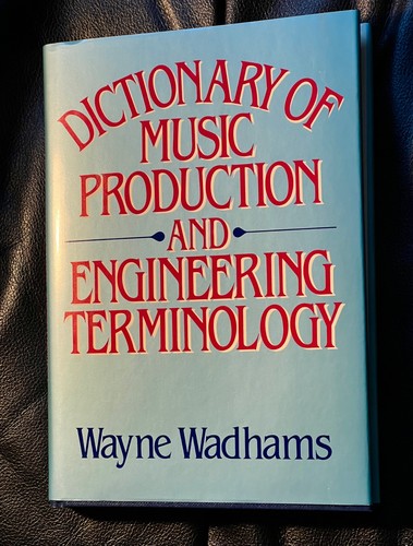 Dictionary of Music and Engineering, HC w dustcover, 257 pages, 1988 copyright