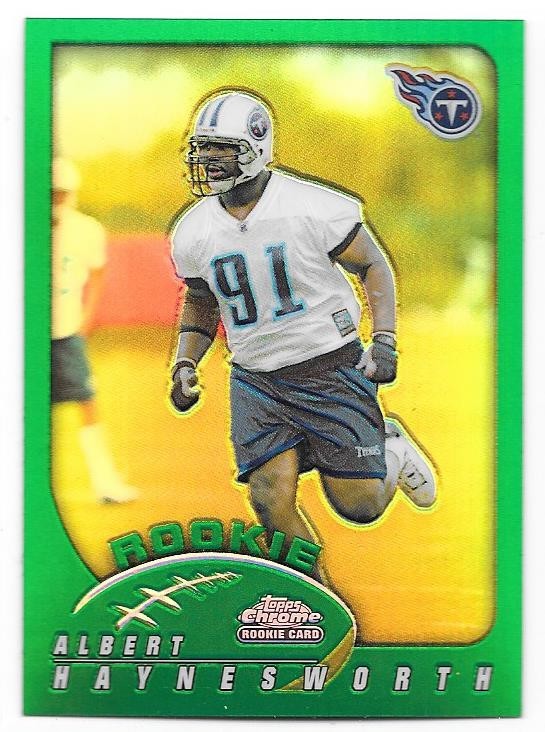 ALBERT HAYNESWORTH ROOKIE REFRACTOR 2002 TOPPS CHROME 186 TENN TITANS VOLUNTEERS