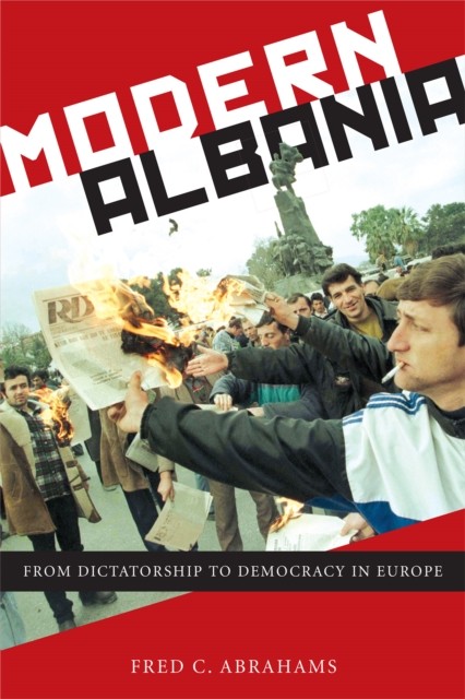 Modern Albania by Fred C. Abrahams HARDBACK 9780814705117