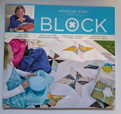Pattern Book~Missouri Star Quilt Co. Block: Spring Vol. 3 Issue 2 Idea Book