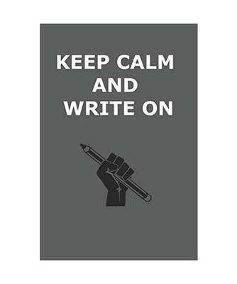 Keep calm and write on notebook, PP