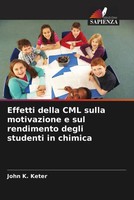 John K. Keter | Effetti Della CML Sulla Motivazione E Sul Rendimento Degli...