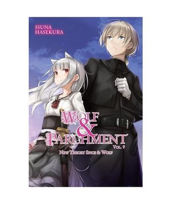 Wolf & Parchment: New Theory Spice & Wolf, Vol. 9 [Light Novel], Hasekura, Isuna