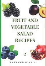 FRUIT AND VEGETABLE SALAD RECIPES: 2