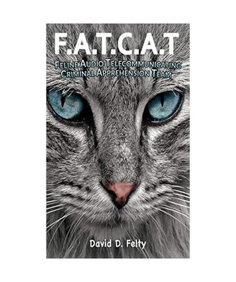 F.A.T.C.A.T.: Feline Audio Telecommunicating Criminal Apprehension Team: Feline 