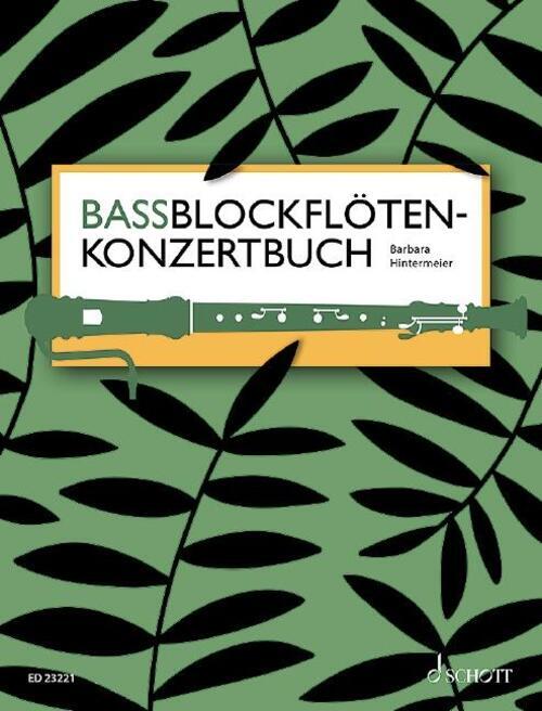 Thumbnail - Bassblockflötenkonzertbuch | Barbara Hintermeier | Bass-blockflöte.