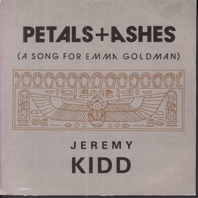 Jeremy Kidd Petals and Ashes 7'' vinyl UK Self Drive 1985 pic sleeve SCAR15
