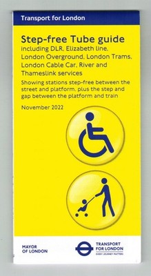 STEP-FREE Tube Guide Nov 2022 London Underground  Size 29x80 cm NEW  