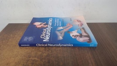 Clinical Neurodynamics: A New System of Neu... by Shacklock FACP  MApp Paperback