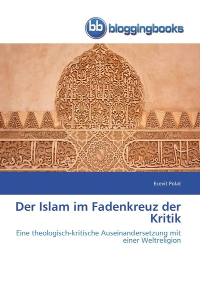 Ecevit Polat | Der Islam Im Fadenkreuz Der Kritik | Taschenbuch | Deutsch (2015)-image