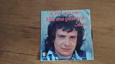 LA325 45T vintage - SARDOU - dix ans plus tot - c'est ma vie