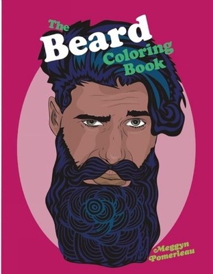 Meggyn Pomerleau The Beard Coloring Book (Taschenbuch)